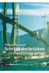 Schragkabelbrucken - 40 Jahre Erfahrung Weltweit