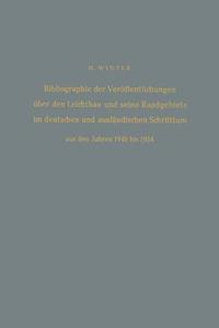 Bibliographie Der Veroffentlichungen Uber Den Leichtbau Und Seine Randgebiete Im Deutschen Und Auslandischen Schrifttum Aus Den Jahren 1940 Bis 1954 / Bibliography of Publications on Light Weight Constructions and Related Fields in German and Forei