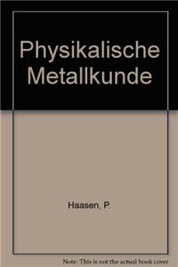 Physikalische Metallkunde