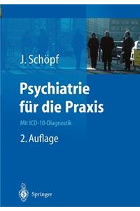Psychiatrie Für Die PRAXIS: Mit ICD-10-Diagnostik