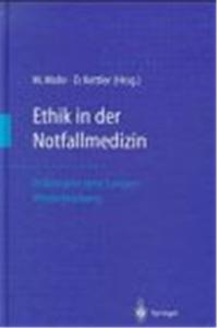 Ethik in Der Notfallmedizin