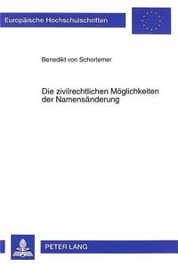 Die Zivilrechtlichen Moeglichkeiten Der Namensaenderung