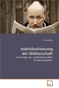 Individualisierung der Wählerschaft