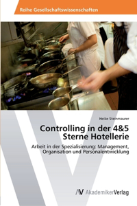 Controlling in der 4&5 Sterne Hotellerie
