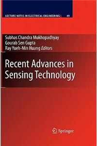 Recent Advances in Sensing Technology
