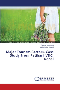Major Tourism Factors, Case Study From Patihani VDC, Nepal