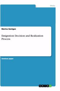 Emigration Decision and Realization Process