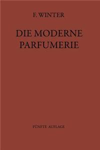Die moderne Parfumerie