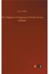 Piligrim´s Progress in Words of one Syllable