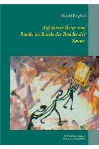 Auf deiner Reise zum Rande im Rande des Randes der Sonne