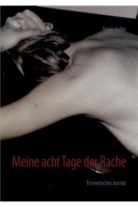 Meine acht Tage der Rache