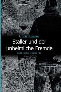 Staller und der unheimliche Fremde