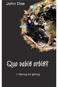 Quo vadis Orbis?