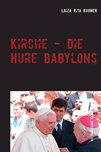 Kirche - Die Hure Babylons