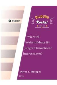 Bildung Rocks