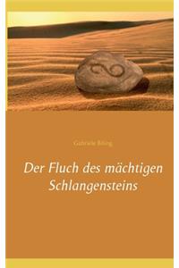 Fluch des mächtigen Schlangensteins