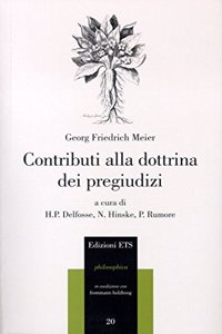 Beytrage Zu Der Lehre Von Den Vorurtheilen Des Menschlichen Geschlechts / Contributi Alla Dottrina Di Pregiudizi del Genere Umano