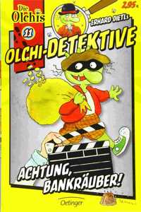 Olchi - Detektive/Achtung, Bankrauber!