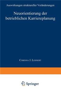 Neuorientierung Der Betrieblichen Karriereplanung