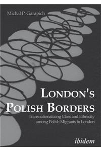 London's Polish Borders