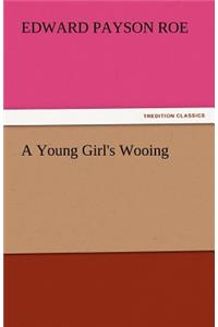 Young Girl's Wooing