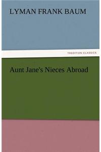 Aunt Jane's Nieces Abroad