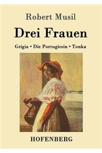 Drei Frauen