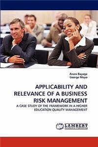Applicability and Relevance of a Business Risk Management