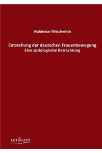 Entstehung der deutschen Frauenbewegung