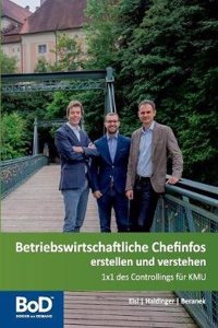 Betriebswirtschaftliche Chefinfos Erstellen Und Verstehen