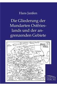 Gliederung der Mundarten Ostfrieslands und der angrenzenden Gebiete