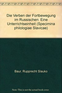 Die Verben Der Fortbewegung Im Russischen