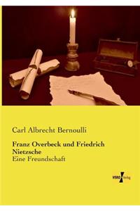 Franz Overbeck und Friedrich Nietzsche