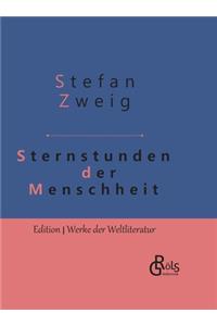 Sternstunden der Menschheit