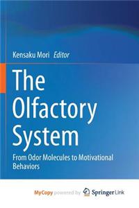 The Olfactory System