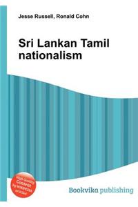 Sri Lankan Tamil Nationalism