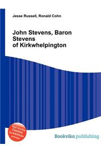 John Stevens, Baron Stevens of Kirkwhelpington