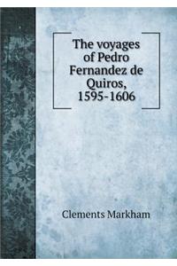 The Voyages of Pedro Fernandez de Quiros, 1595-1606