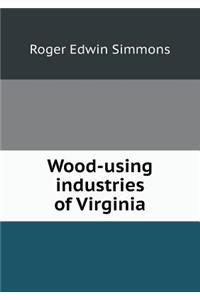 Wood-using industries of Virginia