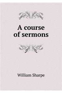 A Course of Sermons