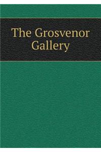 The Grosvenor Gallery