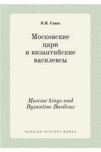 Moscow Kings and Byzantine Basileus