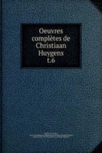 Oeuvres completes de Christiaan Huygens