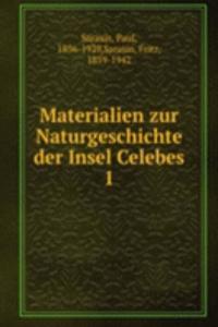 Materialien zur Naturgeschichte der Insel Celebes