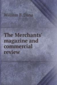 Merchants' magazine and commercial review