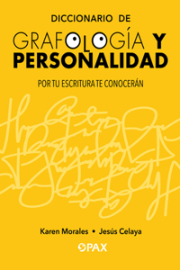 Diccionario de Grafología Y Personalidad