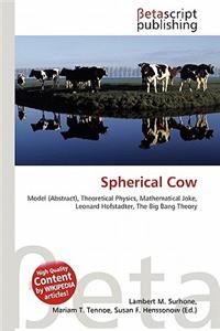 Spherical Cow