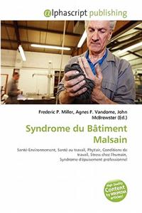 Syndrome Du B Timent Malsain