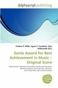 Genie Award for Best Achievement in Music - Original Score