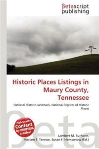 Historic Places Listings in Maury County, Tennessee